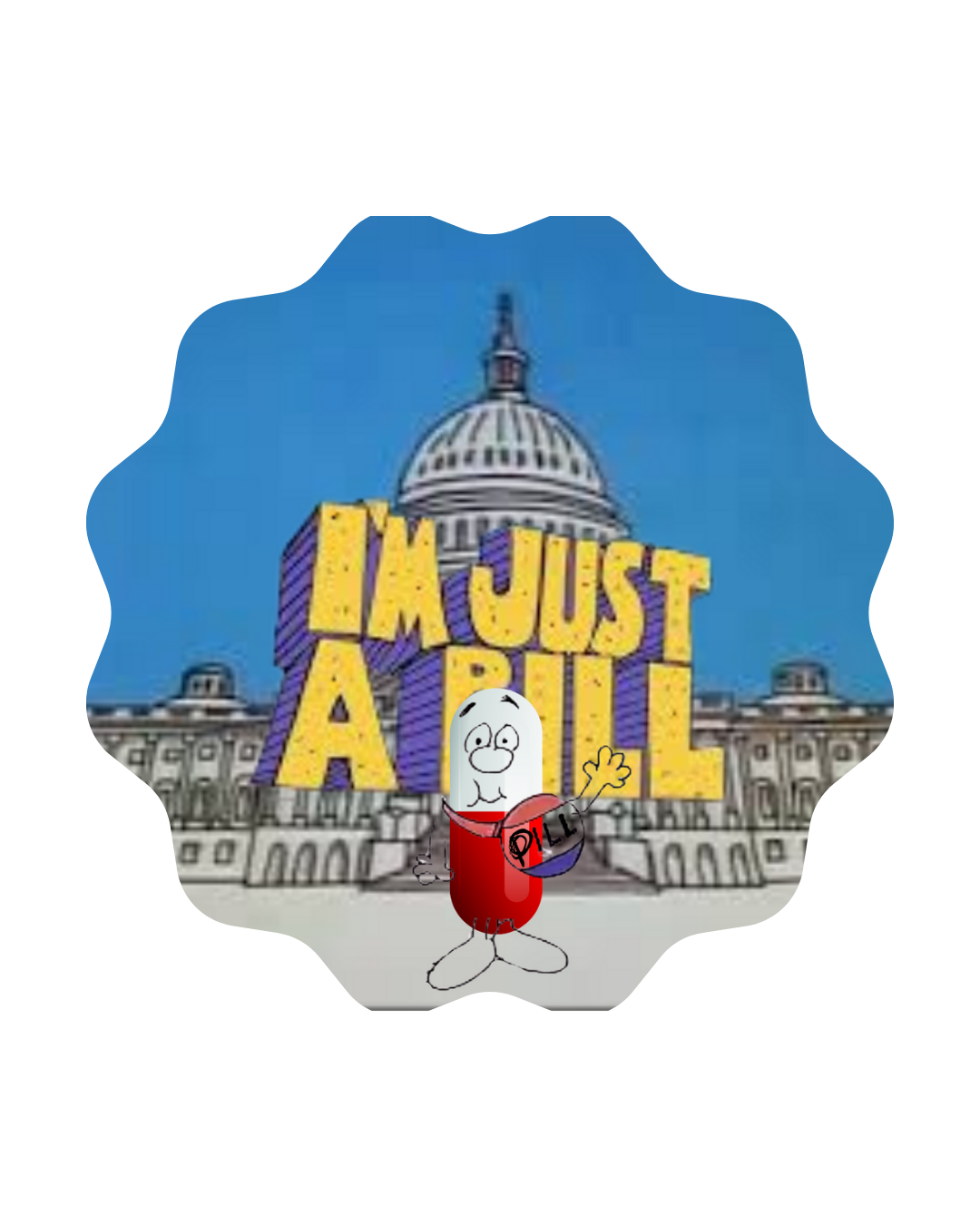 I'm Just A Pill